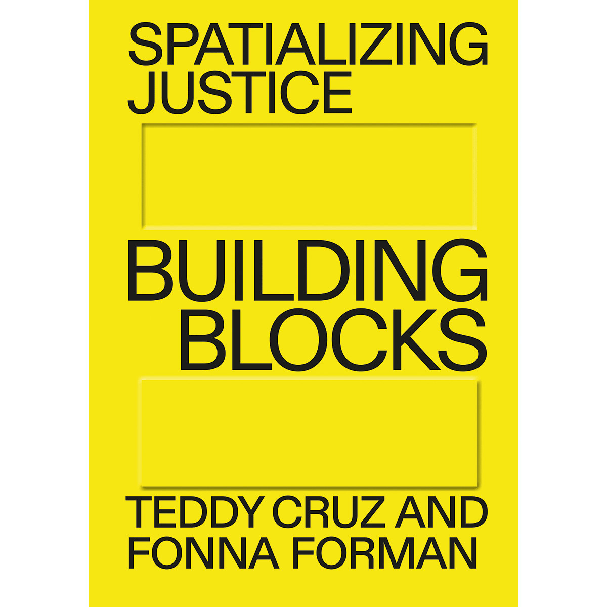 Thumbnail - Spatializing Justice Estudio Teddy Cruz + Fonna Forman