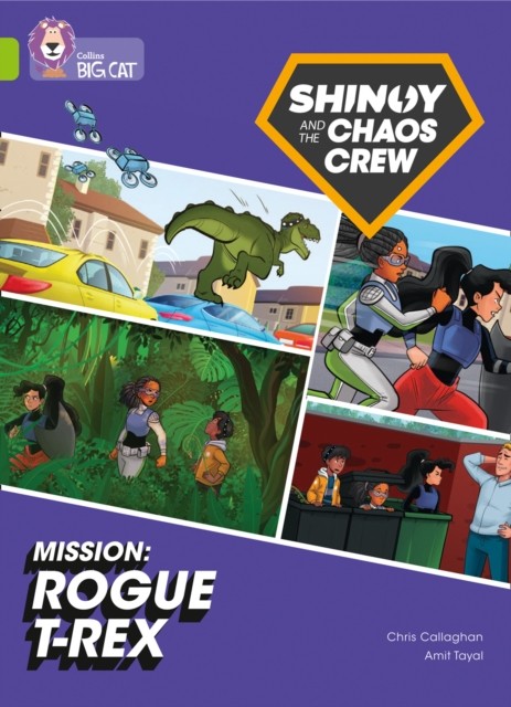 Shinoy and the Chaos Crew Mission Rogue TRex by Chris Callaghan PAPERBACK
