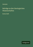 BeiträGe Zu Den Theologischen Wissenschaften Anonym