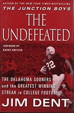 The Undefeated: The Oklahoma Sooners and the Greatest Winning Streak in C - GOOD