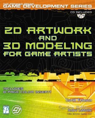 2D Artwork and 3D Modelling for Game Artists, Franson, David, Good Book