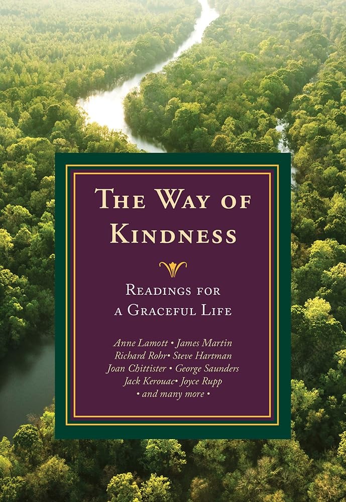 The Way of Kindness: Readings for a Graceful Life,Michael Leach|