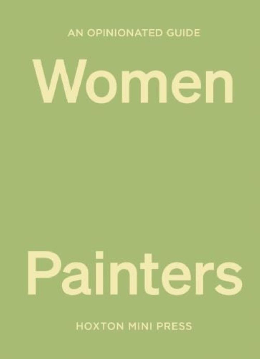 An Opinionated Guide to Women Painters by Lucy Davies (Hardback Book) - Image 5