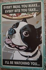 I'll Be Watching Boston Terrier 8x12 Pre-distressed Metal Sign