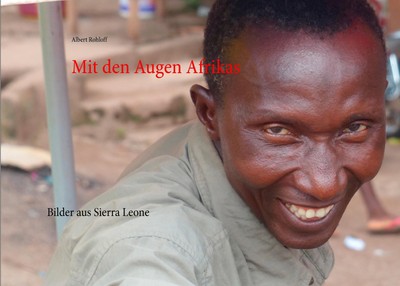 Albert Rohloff | Mit den Augen Afrikas | Taschenbuch | Deutsch (2014) | 44 S.