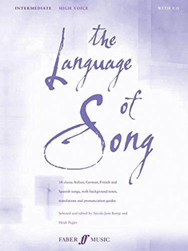 The Language of Song: Intermediate - High Voice - Heidi Pegler