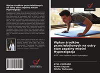 Atul Chopade (U. A.) | Wp¿Yw ¿RodkóW PrzeciwbóLowych Na Ostry Stan Zapalny...