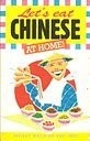 Lets Eat Chinese (Lets eat series), Wei, Wendy & Mei, Ku Mue, Used; Good Book