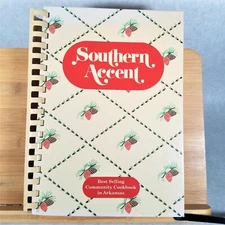 Southern Accent Cookbook Collection of Recipes By Junior League Pine Bluff 1976