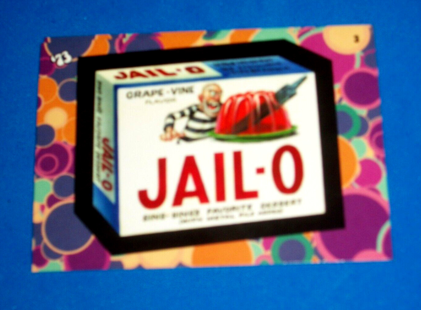 2023 Wacky Packages Flashback "JAIL-O-DESSERT" Basic Sticker Card #3