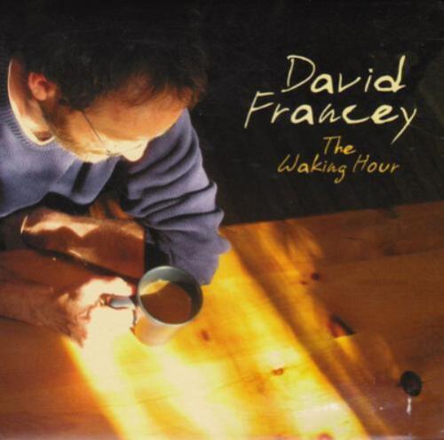 David Francey The Waking Hour (CD) Album - 第 1/1 張圖片