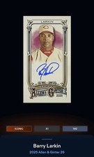 26 Topps Bunt DIGITAL A&G  Mini Signature ICONIC Barry Larkin