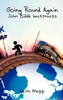 Going Round Again | John Biddle Backtracks | Keith Mapp | Taschenbuch | Englisch