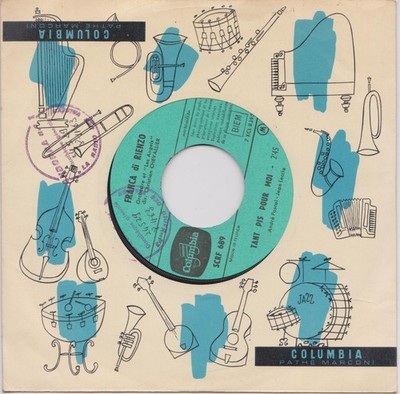 FRANCA DI RHIENZO TANT PIS POUR MOI / TU A S UN BEAU SOURIRE FRENCH 45 SINGLE