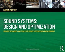 Sound Systems: Design and Optimization: Modern Techniques and Tools for Soun...
