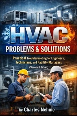 HVAC Problems & Solutions (Second Edition): Practical Troubleshooting for Engine
