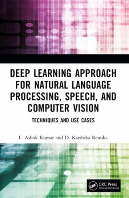 Deep Learning Approach for Natural Language Processing, Speech and Computer V...