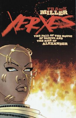 XERXES: THE FALL OF THE HOUSE OF DARIUS AND THE RISE OF ALEXANDER ASHCAN (201...