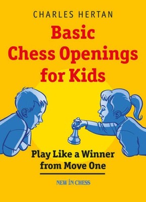 Basic Chess Openings for Kids: Play like a Winner from Move One - GOOD