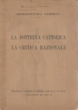 La dottrina cattolica e la critica razionale. . Bernardino Varisco. 1931. .