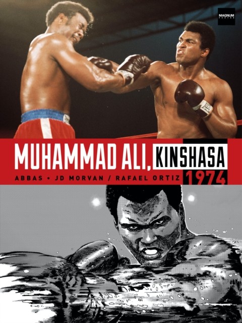 Muhammad Ali, Kinshasa 1974 by Jean David Morvan HARDBACK 9781787736207