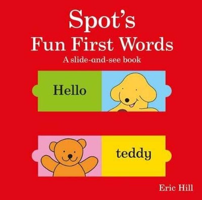 Spot's Fun First Words: A Slide-and-See Book Buch Frederick Warne & Co
