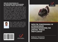 Rajkumar Ramasamy (U. A.) | Wp¿Yw Pakowania W Atmosferze Modyfikowanej Na...