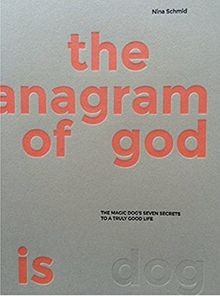 the anagram of god is dog: Die sieben Geheimnisse f... | Buch | Zustand sehr gut