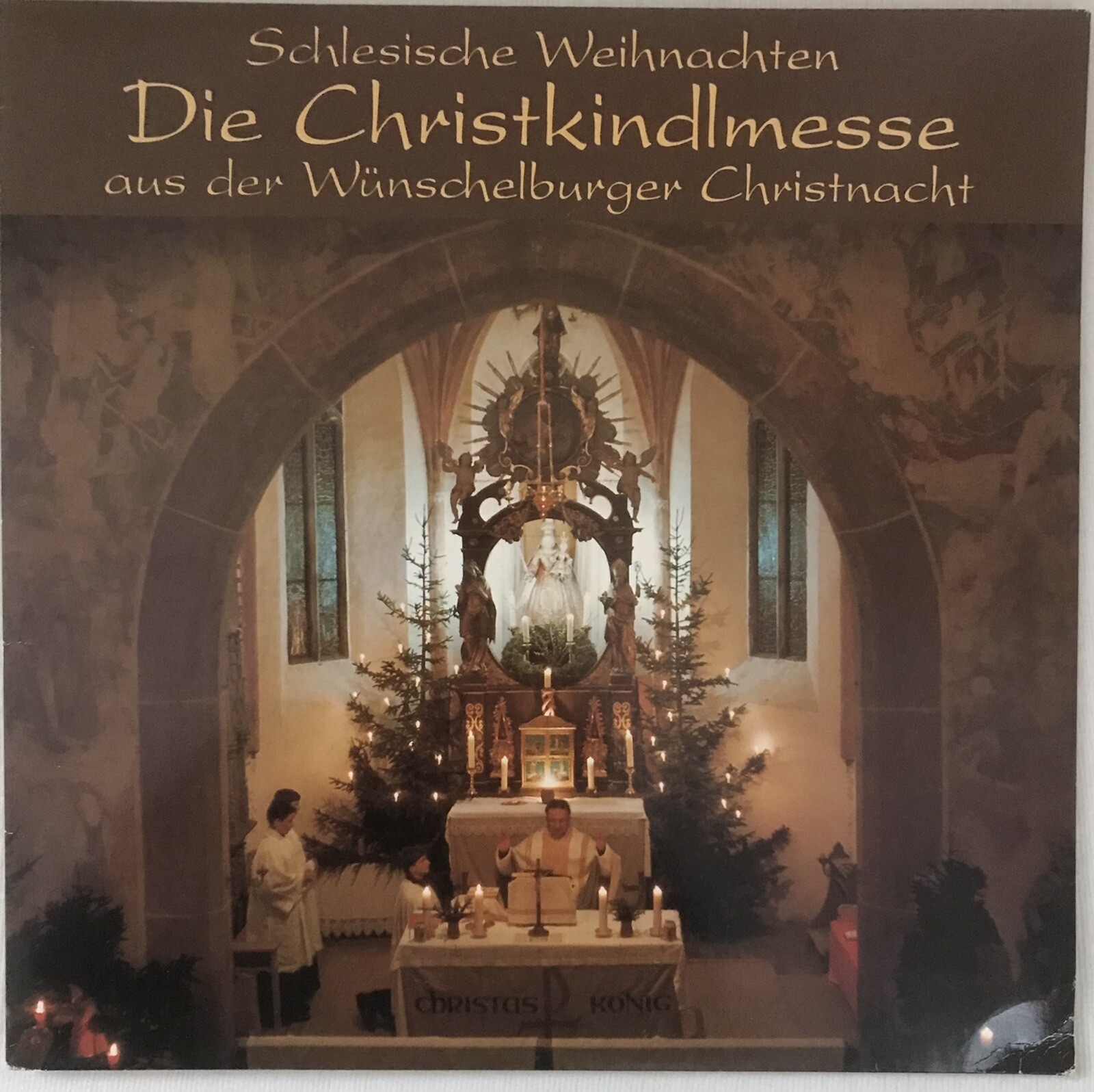 Schlesische Weihnachten Die Christkindlmesse aus der Wünschelburger Christnacht