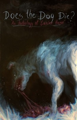 Duncan Ralston Judith Sonnet Megan Stockton Does the Dog Die? (Taschenbuch)