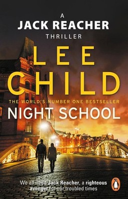 Night School - Jack Reacher (Book 21): Jack Reacher 21 by Lee Child (English) Pa