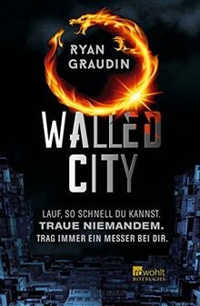 Walled City: Lauf, so schnell du kannst. Traue niemandem... | Buch | Zustand gut