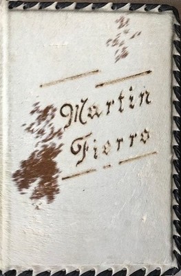 Martin Fierro. El Gaucho Martin Fierro - Die Rückkehr des Martin Fierro