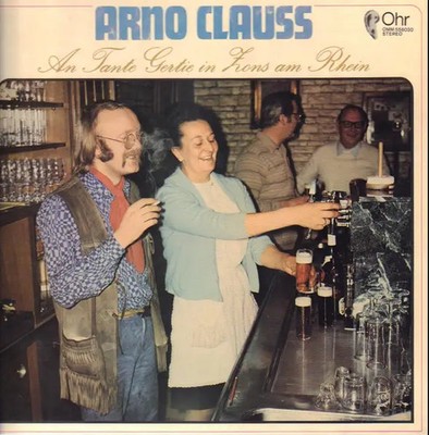 Arno Clauss An Tante Gertie In Zons Am Rhein Ohr Vinyl LP