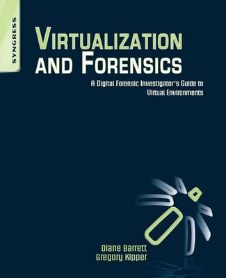 Virtualization and Forensics | Diane Barrett (u. a.) | Taschenbuch | Englisch