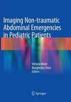 Imaging Non-Traumatic Abdominal Emergencies In Pediatric Patients Vittorio Miele