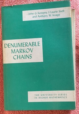 Denumerable Markov Chains: with a chapter of Ma. Kemeny, Snell, Griffeath |