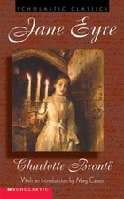 Jane Eyre (Scholastic Classics) by Charlotte Bronte