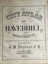 ORIGINAL 1881 G.M. HOPKINS, HAVERHILL, MASSACHUSETTS, TITLE PAGE, PLAT ATLAS MAP