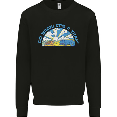 Go Back Its a Trap lustige Evolution Dinosaurier Kinder Sweatshirt Pullover