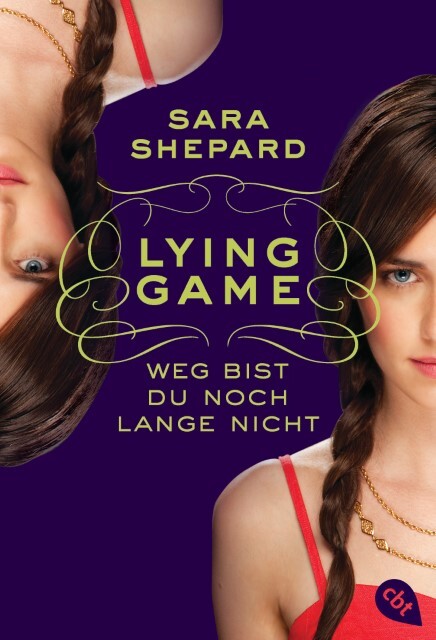 Thumbnail - Lying Game 02 - Weg Bist Du Noch Lange Nicht Sara Shepard