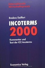 Incoterms 2000: Kommentar und deutsch / englischer Te... | Book | condition good