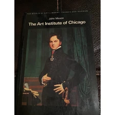 The Art Institute Of Chicago By John Maxon 1983 Nonfiction Art History