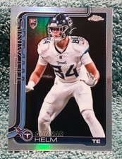 2025 Topps Chrome Football #305 Gunnar Helm Refractor (RC) 🔥🔥