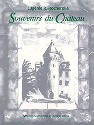 GP369 - SOUVENIRS DU CHATEAU By Eugenie Rocherolle **BRAND NEW**