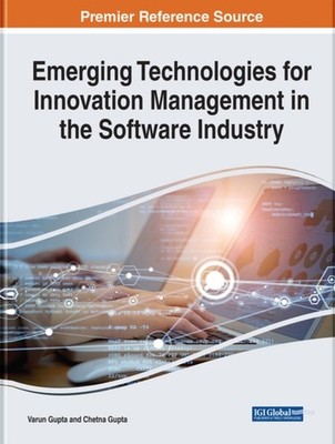 Gupta - Emerging Technologies for Innovation Management in the Softwar - X555z