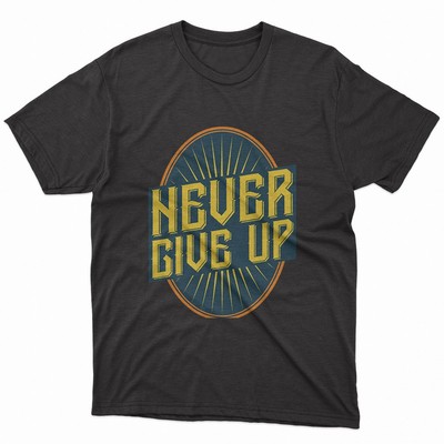 Never Give Up Unisexual Cool Breathable Short-sleeved Round Collar Black Tee