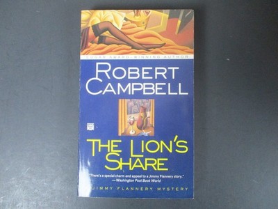 The Lion's Share Robert Campbell 1997 First Printing Jimmy Flannery Mystery