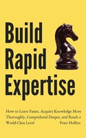 Peter Hollins | Build Rapid Expertise | Taschenbuch | Englisch (2020)