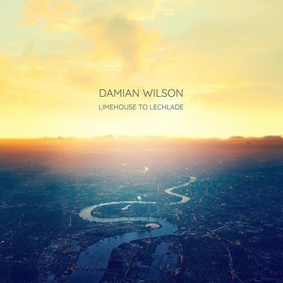 Damian Wilson Limehouse to Lechlade (CD) Album Digipak